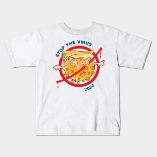 STOP THE VIRUS 2020 Kids T-Shirt